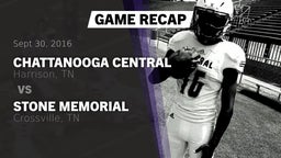 Recap: Chattanooga Central  vs. Stone Memorial  2016