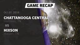 Recap: Chattanooga Central  vs. Hixson  2016