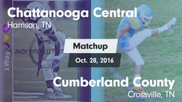 Matchup: Chattanooga Central vs. Cumberland County  2016