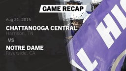 Recap: Chattanooga Central  vs. Notre Dame  2015