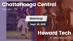 Matchup: Chattanooga Central vs. Howard Tech  2018