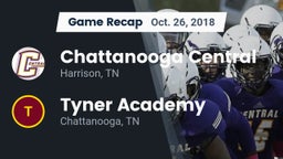 Recap: Chattanooga Central  vs. Tyner Academy  2018