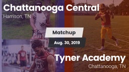 Matchup: Chattanooga Central vs. Tyner Academy  2019