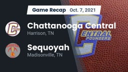 Recap: Chattanooga Central  vs. Sequoyah  2021