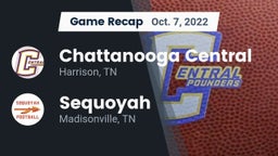 Recap: Chattanooga Central  vs. Sequoyah  2022