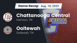 Recap: Chattanooga Central  vs. Ooltewah  2023