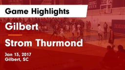 Gilbert  vs Strom Thurmond  Game Highlights - Jan 13, 2017