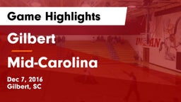 Gilbert  vs Mid-Carolina  Game Highlights - Dec 7, 2016