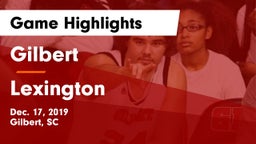 Gilbert  vs Lexington  Game Highlights - Dec. 17, 2019