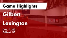 Gilbert  vs Lexington  Game Highlights - Dec. 7, 2021