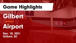 Gilbert  vs Airport  Game Highlights - Dec. 18, 2021