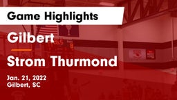 Gilbert  vs Strom Thurmond  Game Highlights - Jan. 21, 2022