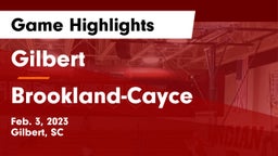 Gilbert  vs Brookland-Cayce  Game Highlights - Feb. 3, 2023