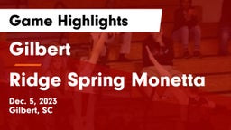 Gilbert  vs Ridge Spring Monetta Game Highlights - Dec. 5, 2023