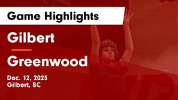 Gilbert  vs Greenwood  Game Highlights - Dec. 12, 2023