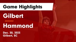 Gilbert  vs Hammond  Game Highlights - Dec. 30, 2023