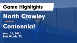 North Crowley  vs Centennial  Game Highlights - Aug. 27, 2021