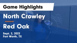 North Crowley  vs Red Oak Game Highlights - Sept. 2, 2022