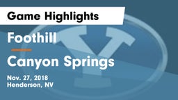 Foothill  vs Canyon Springs  Game Highlights - Nov. 27, 2018