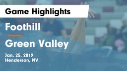 Foothill  vs Green Valley  Game Highlights - Jan. 25, 2019