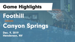 Foothill  vs Canyon Springs  Game Highlights - Dec. 9, 2019