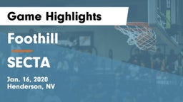 Foothill  vs SECTA Game Highlights - Jan. 16, 2020