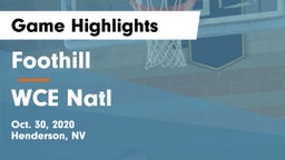 Foothill  vs WCE Natl Game Highlights - Oct. 30, 2020