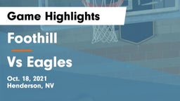 Foothill  vs Vs Eagles  Game Highlights - Oct. 18, 2021
