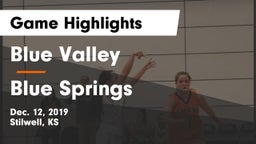 Blue Valley  vs Blue Springs  Game Highlights - Dec. 12, 2019