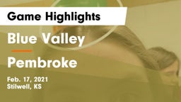 Blue Valley  vs Pembroke  Game Highlights - Feb. 17, 2021