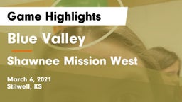 Blue Valley  vs Shawnee Mission West  Game Highlights - March 6, 2021