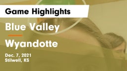 Blue Valley  vs Wyandotte  Game Highlights - Dec. 7, 2021
