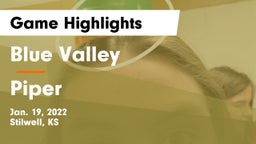 Blue Valley  vs Piper  Game Highlights - Jan. 19, 2022