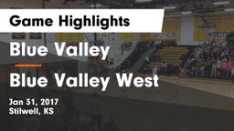 Blue Valley  vs Blue Valley West  Game Highlights - Jan 31, 2017