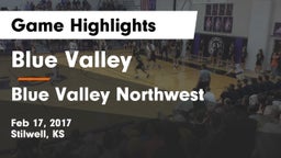 Blue Valley  vs Blue Valley Northwest  Game Highlights - Feb 17, 2017