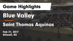 Blue Valley  vs Saint Thomas Aquinas  Game Highlights - Feb 21, 2017