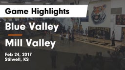 Blue Valley  vs Mill Valley  Game Highlights - Feb 24, 2017