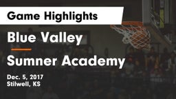 Blue Valley  vs Sumner Academy  Game Highlights - Dec. 5, 2017