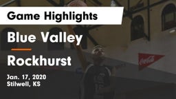 Blue Valley  vs Rockhurst  Game Highlights - Jan. 17, 2020