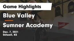 Blue Valley  vs Sumner Academy  Game Highlights - Dec. 7, 2021