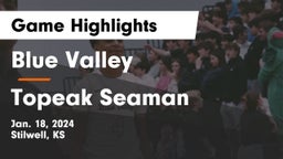 Blue Valley  vs Topeak Seaman Game Highlights - Jan. 18, 2024