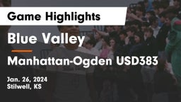 Blue Valley  vs Manhattan-Ogden USD383 Game Highlights - Jan. 26, 2024
