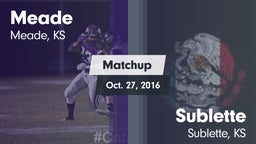 Matchup: Meade  vs. Sublette  2016