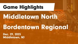 Middletown North  vs Bordentown Regional  Game Highlights - Dec. 29, 2023