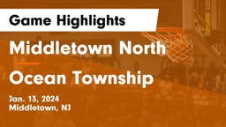 Middletown North  vs Ocean Township  Game Highlights - Jan. 13, 2024