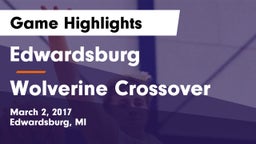 Edwardsburg  vs Wolverine Crossover Game Highlights - March 2, 2017