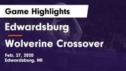 Edwardsburg  vs Wolverine Crossover Game Highlights - Feb. 27, 2020