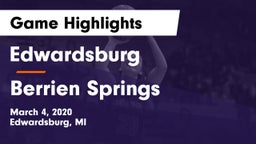 Edwardsburg  vs Berrien Springs  Game Highlights - March 4, 2020