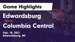 Edwardsburg  vs Columbia Central  Game Highlights - Feb. 18, 2021
