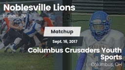 Matchup: Noblesville Lions vs. Columbus Crusaders Youth Sports 2017